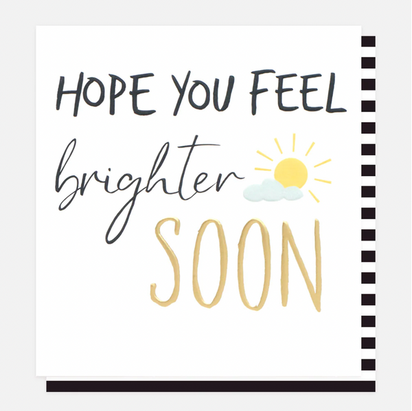 Sun Hope You Feel Brighter Soon Card