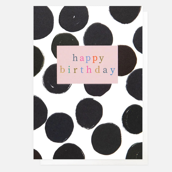 Mono Spot Happy Birthday Card