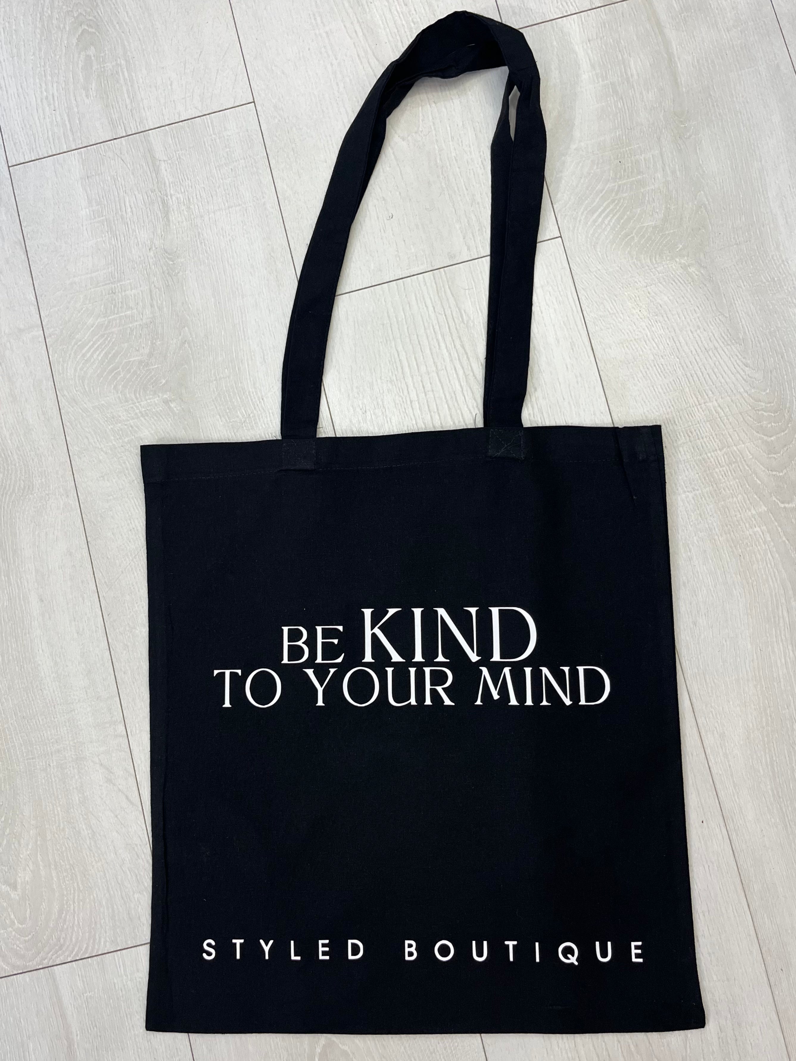 'Be Kind To Your Mind' Tote Bag
